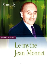 Le mythe Jean Monnet