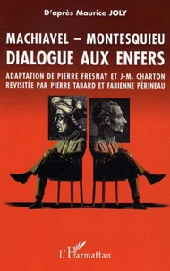 Dialogue aux enfers entre Machiavel et Montesquieu