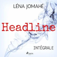 Headline – Intégrale