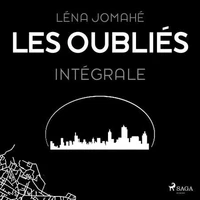 Les Oubliés – Intégrale
