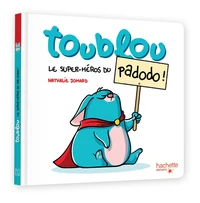 Toublou le super héros du pasdodo !