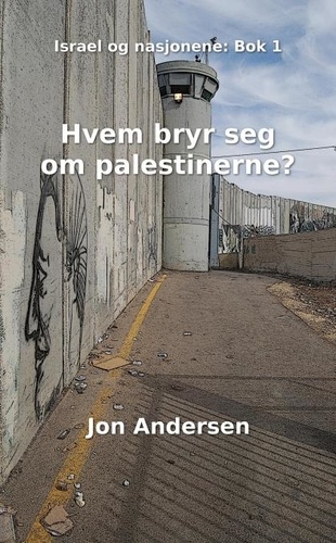  Jon Andersen - Hvem bryr seg om palestinerne?.