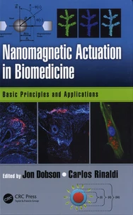 Nanomagnetic Actuation in Biomedicine