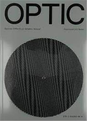 Jon Dowling - Optic - Optical effects in graphic design.