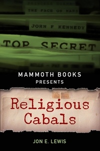 Jon E. Lewis - Mammoth Books presents Religious Cabals.