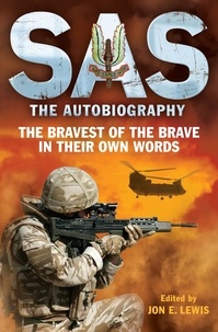 Jon E. Lewis - SAS: The Autobiography.