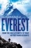 The Mammoth Book Of Everest. From the first attempts to today, 40 first-hand accounts