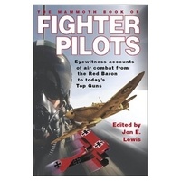Jon E. Lewis - The Mammoth Book of Fighter Pilots.