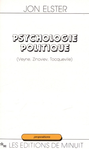 Psychologie politique. (Veyne, Zinoviev, Tocqueville)