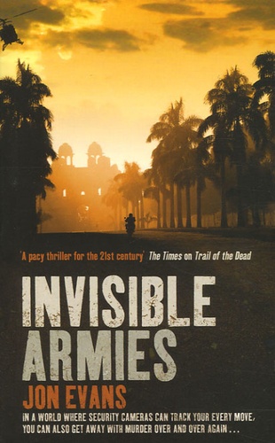 Jon Evans - Invisible Armies.