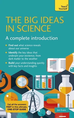 The Big Ideas in Science. A complete introduction