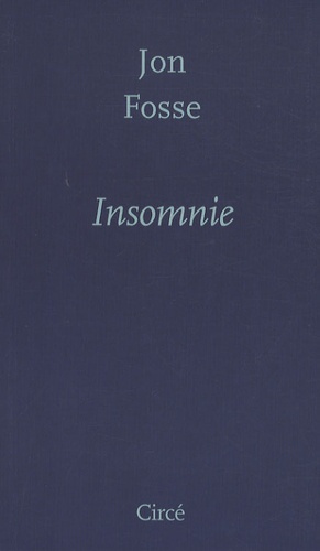 Jon Fosse - Insomnie.