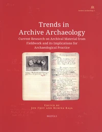 Trends in Archive Archaeology