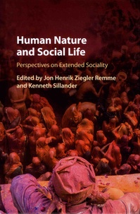 Jon Henrik Ziegler Remme et Kenneth Sillander - Human Nature and Social Life - Perspective on Extended Sociability.