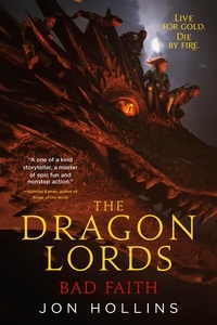 Jon Hollins - The Dragon Lords 3: Bad Faith.