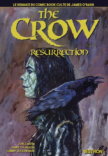 The Crow Tome 1 Resurrection