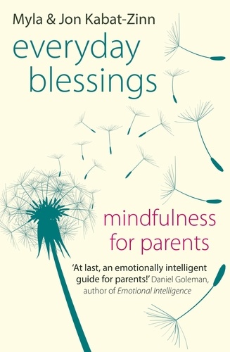 Everyday Blessings. Mindfulness for Parents
