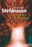 Jón Kalman Stefansson - Le coeur de l'homme.