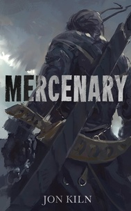  Jon Kiln - Mercenary - Blade Asunder, #1.