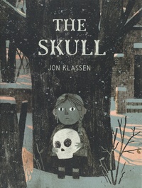 Jon Klassen - The Skull - A Tyrolean Folktale.