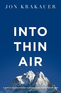 Jon Krakauer - Into Thin Air.