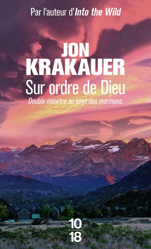 Sur ordre de Dieu. Double meurtre au pays des mormons