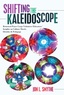 Jon l. Smythe - Shifting the Kaleidoscope - Returned Peace Corps Volunteer Educators’ Insights on Culture Shock, Identity and Pedagogy.