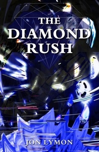  Jon Lymon - The Diamond Rush.