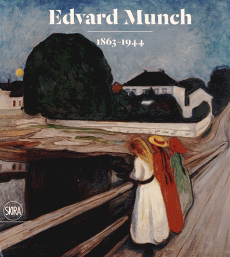 Jon-Ove Steihaug et Ingebjorg Ydstie - Edvard Munch (1863-1944).