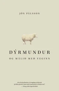 Dýrmundur og málið með veginn