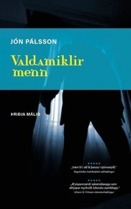 Valdamiklir menn: Þriðja málið