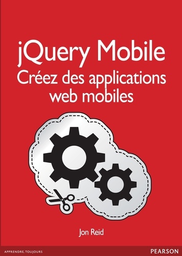 jQuery Mobile. Créez des applications web mobiles