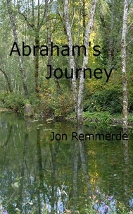  jon Remmerde - Abraham's Journey.