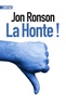 Jon Ronson - La honte !.