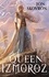 The Queen of Izmoroz. Book Two of the Goddess War