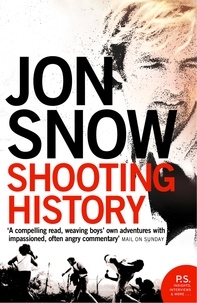 Jon Snow - Shooting History - A Personal Journey.