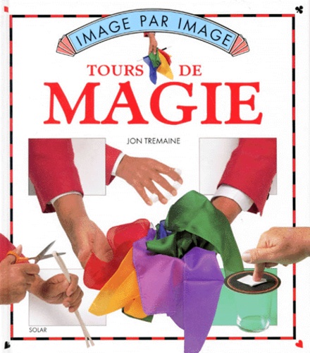 Jon Tremaine - Tours de magie.