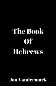 The Book Of Hebrews