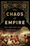 The Chaos of Empire. The British Raj and the Conquest of India