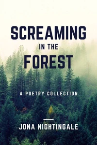 Screaming in the Forest