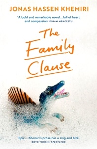 Jonas Hassen Khemiri et Alice Menzies - The Family Clause.