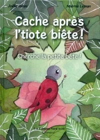 Cache après l'tiote biête !