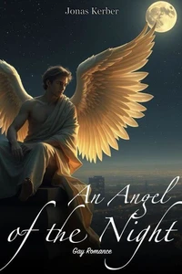 An Angel of the Night: Gay Romance