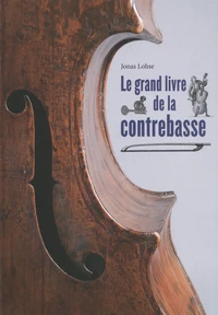 Le grand livre de la contrebasse