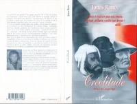 Jonas Rano - Créolitude - Silences et cicatrices pour seuls témoins.