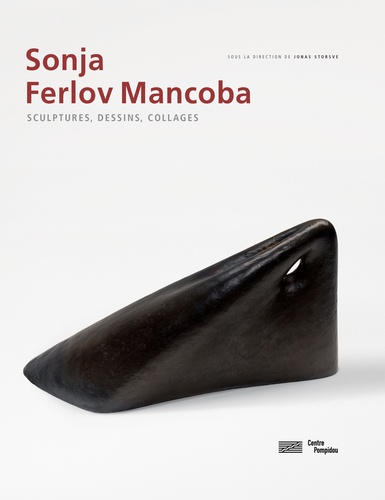 Sonja Ferlov Mancoba. Sculptures, dessins, collages