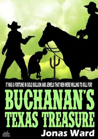 Buchanan 10: Buchanan's Texas Treasure
