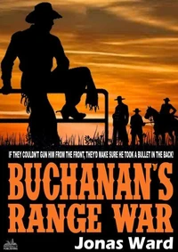 Buchanan 13: Buchanan's Range War