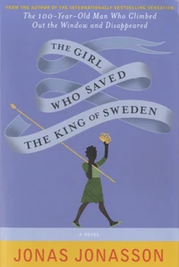 The Girl Who Saved the King of Sweden