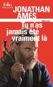 Jonathan Ames - Tu n'as jamais été vraiment là.